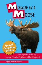 Mugged by a Moose